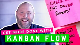 Get organised and improve your productivity with KanbanFlow