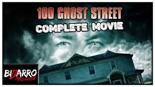 100 Ghost Street | Full Paranormal Horror Movie | Asylum Films | Horror Movie