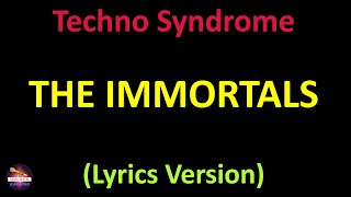 The Immortals - Techno Syndrome (Mortal Kombat) (Lyrics version)