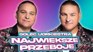 Największe przeboje 2024 NOWOŚCI - Golec uOrkiestra 2024