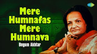 मेरे हमनाफस मेरे हमनावा | Mere Humnafas Mere Humnava | Begum Akhtar Ghazals | Sad Ghazal Song