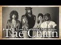 How Fleetwood Mac Wrote "The Chain"