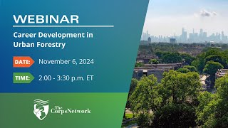 Webinar: Career Development in Urban Forestry - November 6, 2024