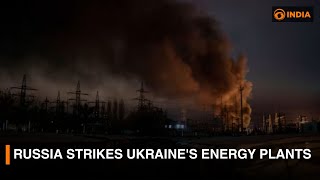 Russia strikes Ukraine's energy plants | DD India Live