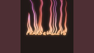 Peaks and Valleys