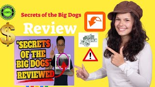 Secrets of the Big Dogs Review – Unlock the Secrets to Success with Proven Strategies