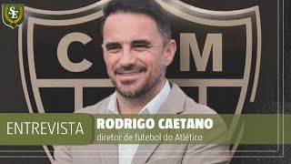 Superesportes Entrevista: Rodrigo Caetano, diretor de futebol do Atlético-MG