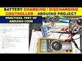 {712} Battery Charge Discharge Controller With Arduino Code