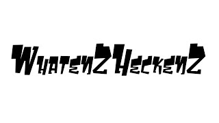 Whatenzheckenz (EPS version)