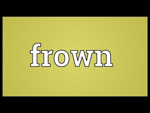 What is opposite of frown?
