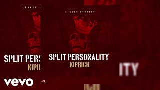 Kiprich - Split Personality | Official Audio