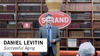 Daniel Levitin | Successful Aging