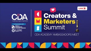 Creators \u0026 Marketers Summit | CMS | CDA Academy Ambassadors Meet