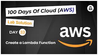Day 33: Create a Lambda Function
