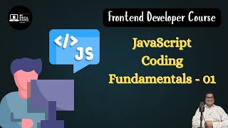 JavaScript Coding Fundamentals 01 | Script Tags, Semicolons, Comments & "use strict" Explained