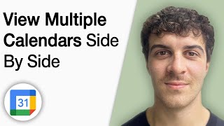 How to View Multiple Calendars Side by Side in Google Calendar [2025 Full Guide]
