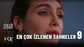 Siyah Beyaz Aşk - En Çok İzlenenler 9