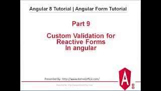 Part-9:Custom Validation for Reactive Forms In angular | Angular 8 Tutorials | Angular Form Tutorial