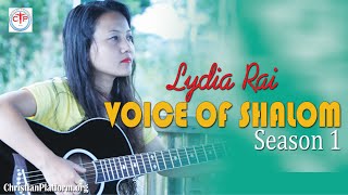 Lydia Rai -  VOICE OF SHALOM (JUKEBOX) Full Album || Christian Sansar Official Video