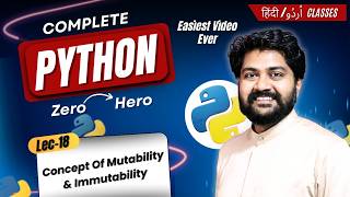 What is Mutability and Immutability in Python Programming | Lec-18 | Python Programming Tutorials