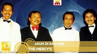The Mercy's - Jauh Di Sayang (Official Audio)