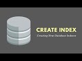 CREATE INDEX Statement (SQL) - Creating New Database Indexes