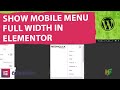 How to Show Mobile Menu Full Width in Elementor WordPress