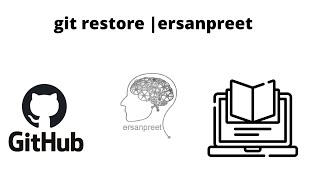 git restore | ersanpreet