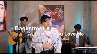 Backstreet Boys - As Long As You Love Me [COVER BY THE AMBIANCE]