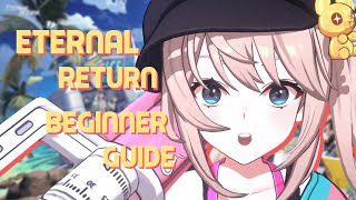 Eternal Return Guide สำหรับมือใหม่ ที่แม้แต่ลิงก็เข้าใจได้ !!