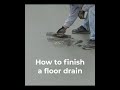 How to finish a floor drain! #shorts