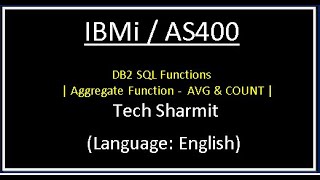 IBMi (AS400) - DB2 SQL Aggregate functions AVG & COUNT | DB2 SQL | rpgle programming in English