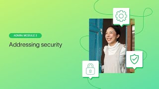 Addressing Security: Delighted Admin Certification Module 3