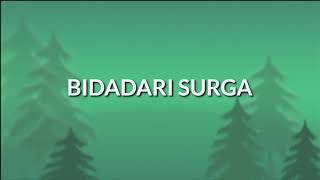 Bidadari surga - The Fikr lyric