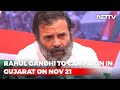 Rahul Gandhi To Campaign In Gujarat On Monday | Verified