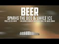 SPARKS THE DOG & UNKLE ICE - BEER