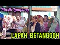 KLASIK LAMPUNG LAPAH BETANGOH