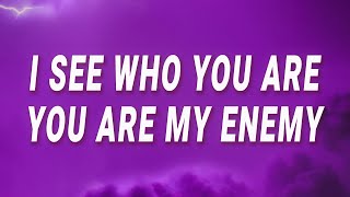 Tommee Profitt - I see who you are you are my enemy (Enemy) (Lyrics)