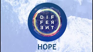 Different: Hope