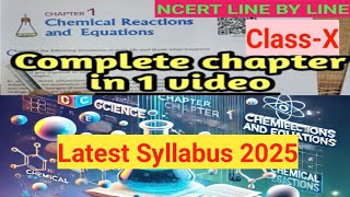 CLASS-10-Science Ch-1 CHEMICAL REACTIONS AND EQUATIONS Full Video