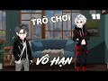 Tập 11 |  (BL) Trò Chơi Vô Hạn | Cáo Ú Review