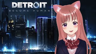 【Detroit: Become Human】完全初見　#2　アンドロイドの生きる世界  こはるん実況  【LIVE】デトロイトビカムヒューマン