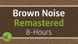 Smoothed Brown Noise 8-Hours - Remastered, for Relaxation, Sleep, Studying and T