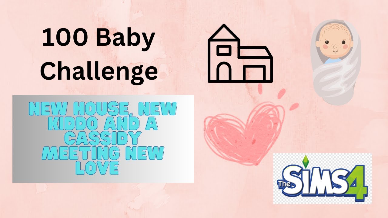 Moving Into The New 100 Baby Challenge House Sims4lp Youtube