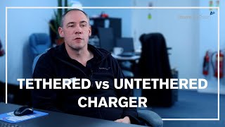 Charging FAQs | Tethered VS Untethered Charger