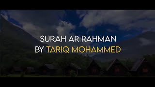 Download Lagu Surah Ar Rahman سورة الرحمن By Tareq Moh... MP3 Gratis