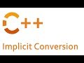 Implicit Conversion and the Explicit Keyword in C++
