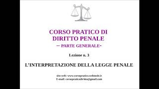 3  L'INTERPRETAZIONE DELLA LEGGE PENALE