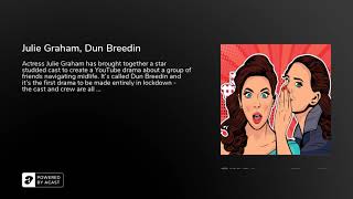 Julie Graham, Dun Breedin