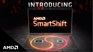Introducing AMD SmartShift